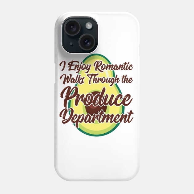 I Enjoy Romantic Walks Through Produce Vegetarian Vegan Phone Case by Mellowdellow