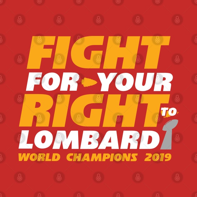 FIGHT FOR YOUR RIGHT TO LOMBARDI by thedeuce