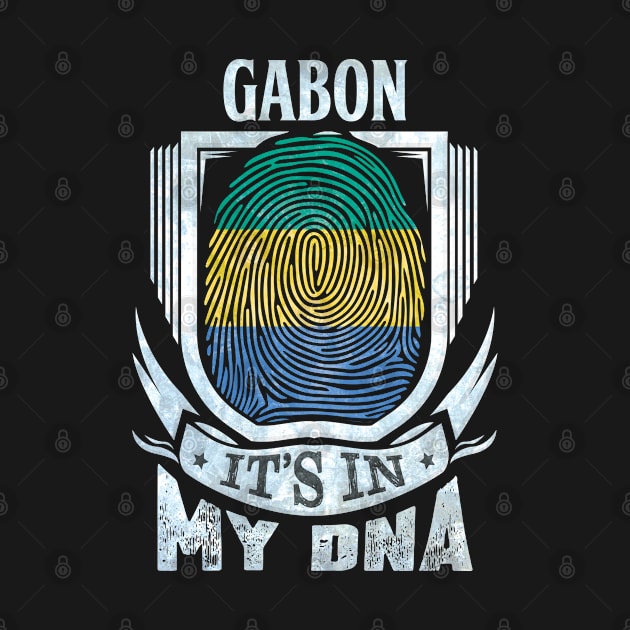 Gabon It's In My DNA - Gift For Gabonese With Gabonese Flag Heritage Roots From Gabon by giftideas