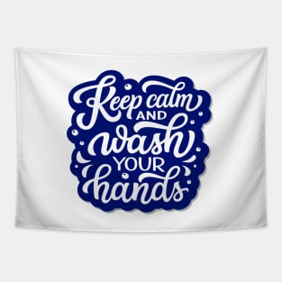 Keep Calm and Wash your Hands Tapestry