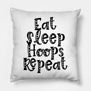 Eat Sleep Hoops Repeat Pillow