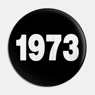 1973 Vintage Pin