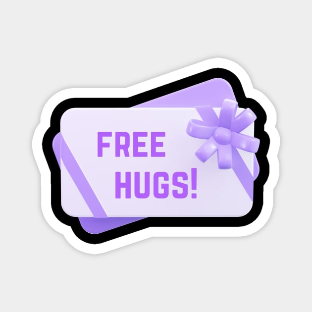 Free Free Hugs! Gift Card Magnet by NICHE&NICHE