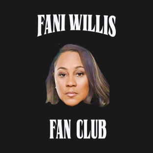 Fani Willis Fan Club T-Shirt