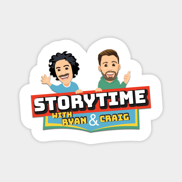 Storytime w/ Ryan & Craig Magnet by ryanandcraig