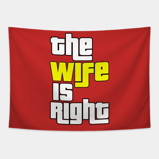 The Wife Is Right Game Show Tapestry by FlashMac