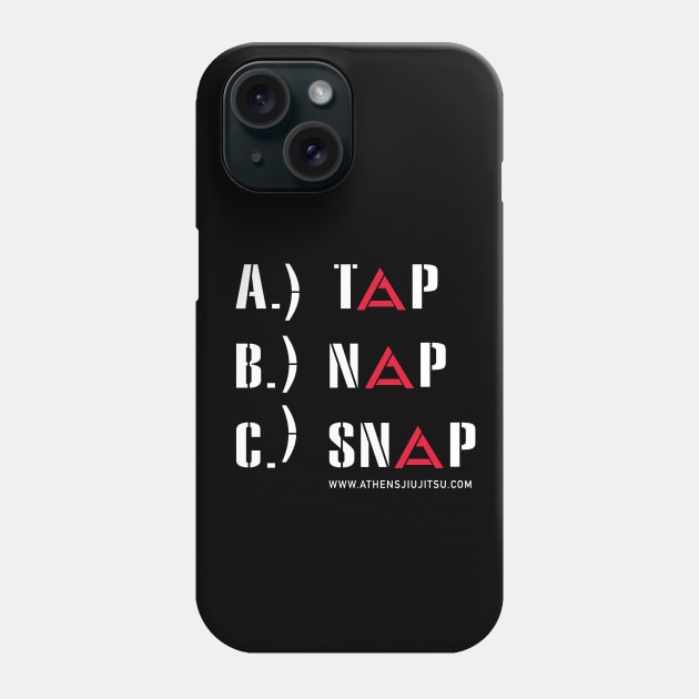 TAP SNAP NAP JIU JITSU Phone Case by AmericanBlackBeltAcademy