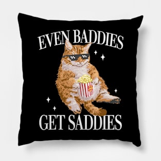 Even Baddies Get Saddies Cat Women Pillow