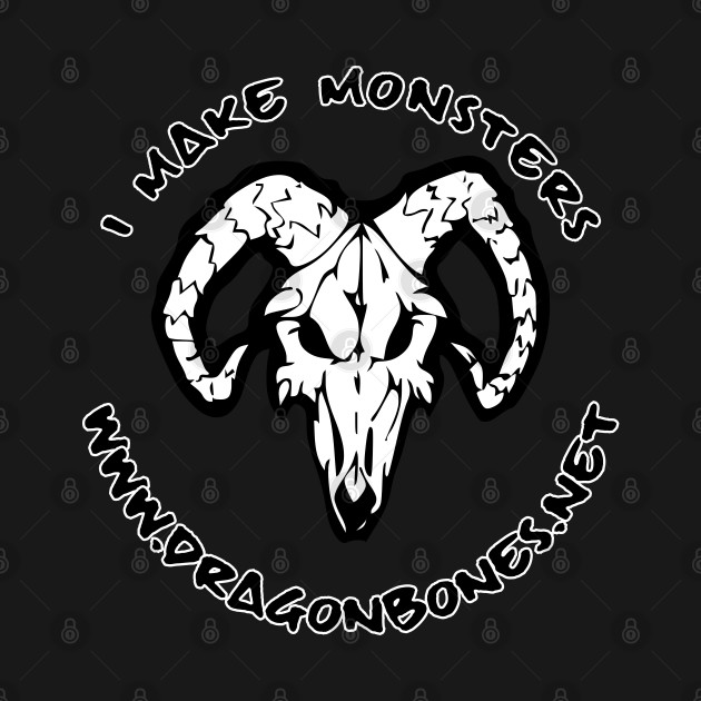 I Make Monsters Dragonbones Logo w/ Goblin on Back by dragonbones