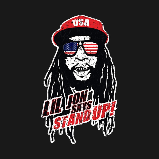 Lil Jon Stand Up! by pjsignman