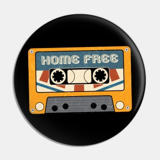 Cassette vintage Home Free Pin