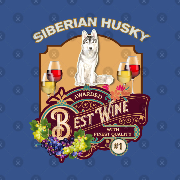 Disover Siberian Husky Best Wine - Dog Owner Wine Lover Gifts - Siberian Husky - T-Shirt