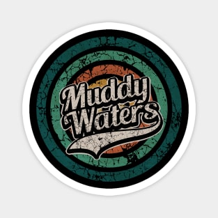 Muddy Waters // Retro Circle Crack Vintage Magnet