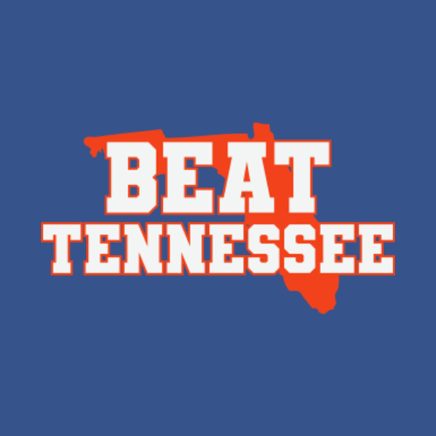 Disover Beat Tennessee // Florida Football - Florida Football - T-Shirt