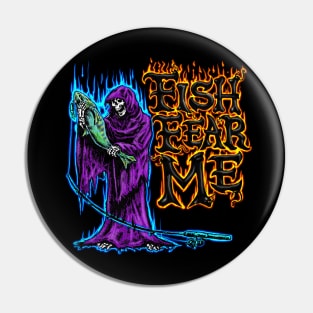 Fish Fear Me Reaper Color Pin