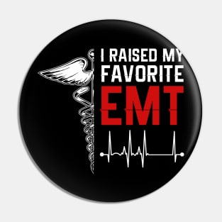 Favorite EMT Daughter Pin