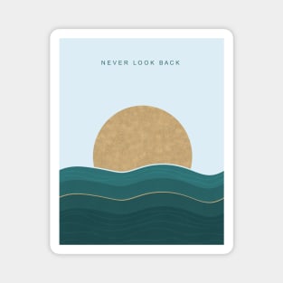 Never Look Back Magnet