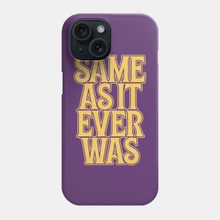 Talking Heads // Same As It Ever Was Phone Case