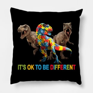 Autism Dinosaur It's Ok To Be Different Autism Awareness Pillow