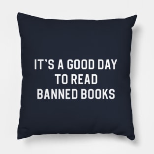 Banned Books Gift Book Lover Gift It's A Good Day To Read Banned Books Pillow