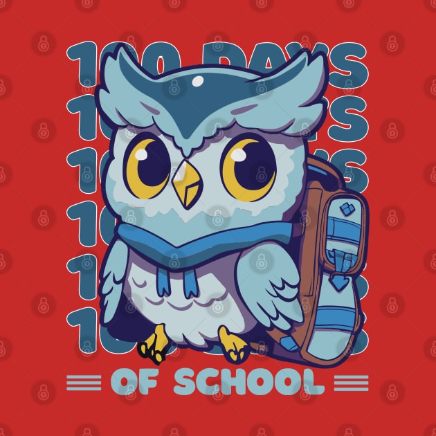 100 days of school typography featuring a Cute owl with a bagpack #2 by XYDstore