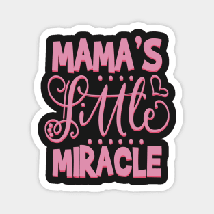 Baby miracle Magnet