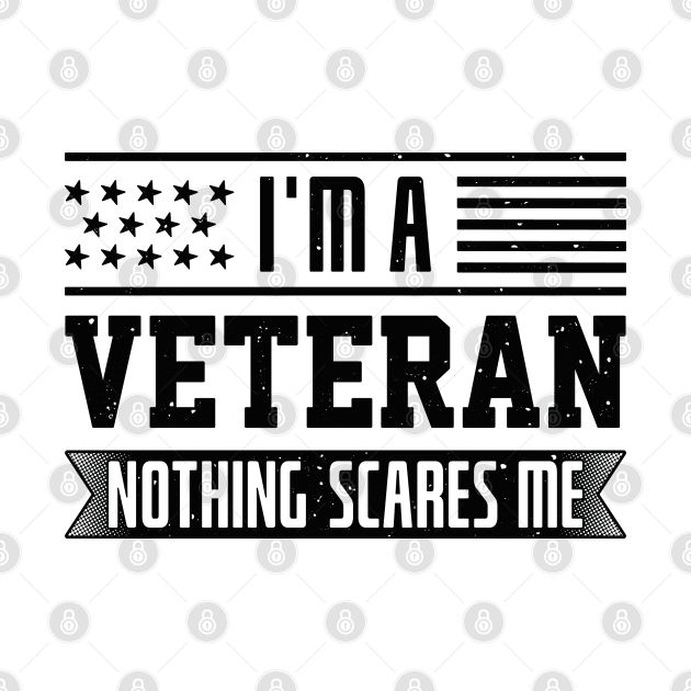 I’m A Veteran by Cherrific