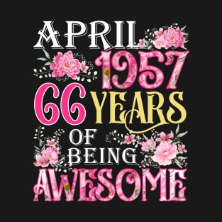 April Girl 1957 Shirt 66th Birthday 66 Years Old T-Shirt