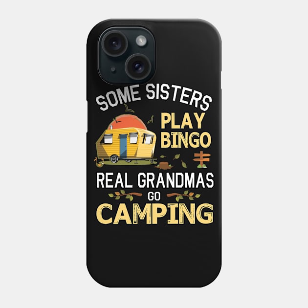 Some Sisters Play Bingo Real Sisters Go Camping Happy Summer Camper Gamer Vintage Retro Phone Case by DainaMotteut