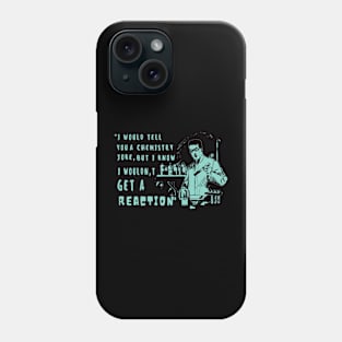 Scientist Joke Phone Case