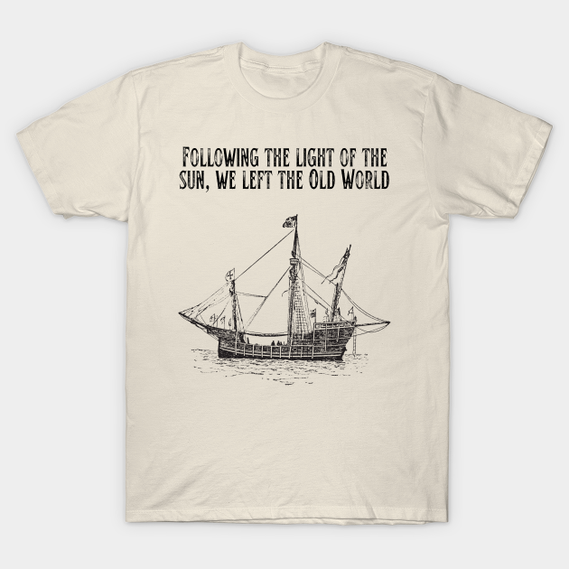 Discover Columbus Quote Following The Light Of The Sun - Columbus - T-Shirt