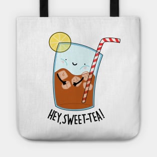 Hey Sweet Tea Cute Iced Tea Pun Tote