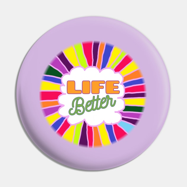 life better Pin by zzzozzo