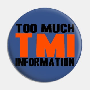 TMI Pin