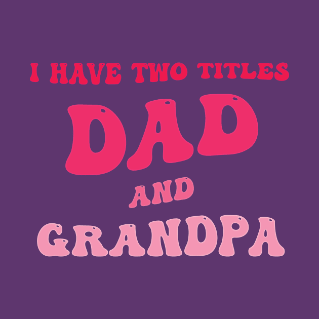 funny vintage fathers day quote fathers day daughter humor by tee-Shirter