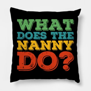 what does the nanny do Pillow