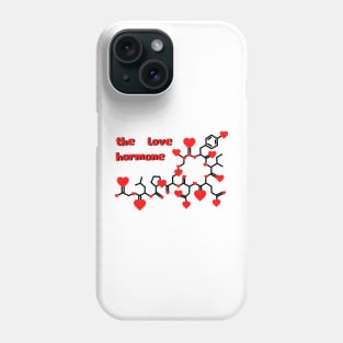 Oxytocin love hormone Phone Case