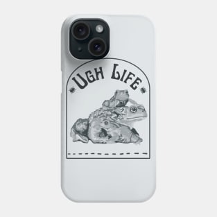 Ugh Life Toads Phone Case