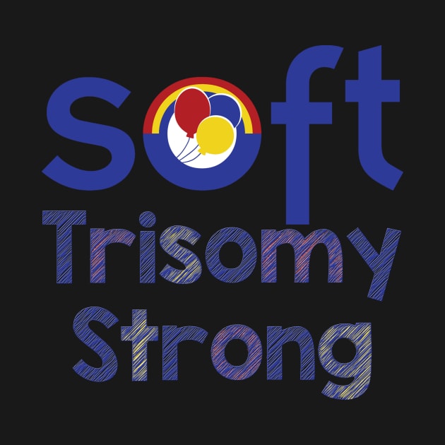 Trisomy Strong by SOFT Trisomy Awareness