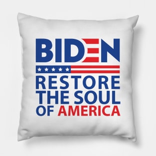 Biden restore the soul of America Pillow