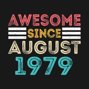 Awesome Since August 1979 - Retro Vintage 41st Birthday T-Shirt