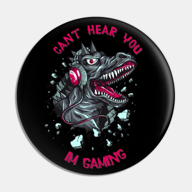 DINO FUNNY GAMER I CAN'T HEAR YOU I'M GAMING Pin by Pannolinno