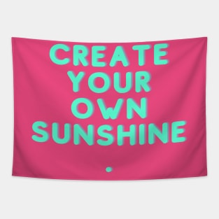 Create your own sunshine Tapestry