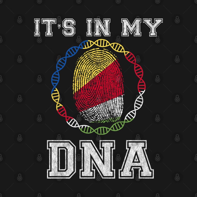 Seychelles  It's In My DNA - Gift for Seychellois From Seychelles by Country Flags