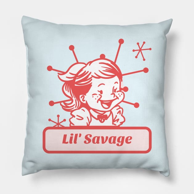 Cute Lil' Savage Pillow by DUCO