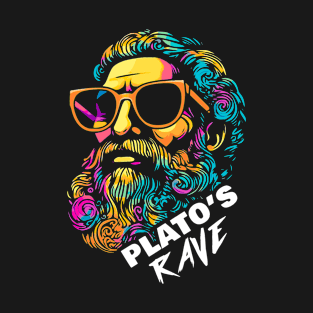 Plato's Rave Funny Philosophy T-Shirt