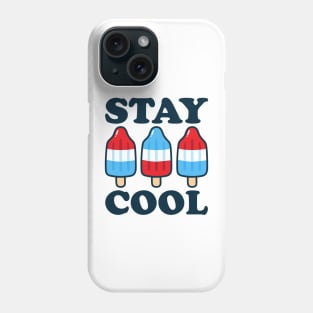 Stay Cool Rocket Pop Red White and Blue Popsicle Summer Phone Case