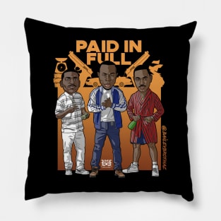 PAID IN FULL Pillow