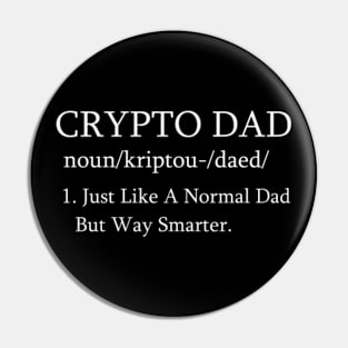 Crypto Dad Noun Definition Pin