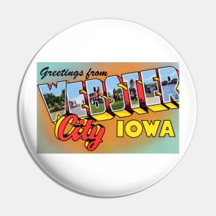 Greetings from Webster City, Iowa - Vintage Large Letter Postcard Pin